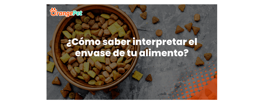 ¿Cómo saber interpretar el envase de tu alimento?